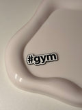 “#gym” Metal Sticker